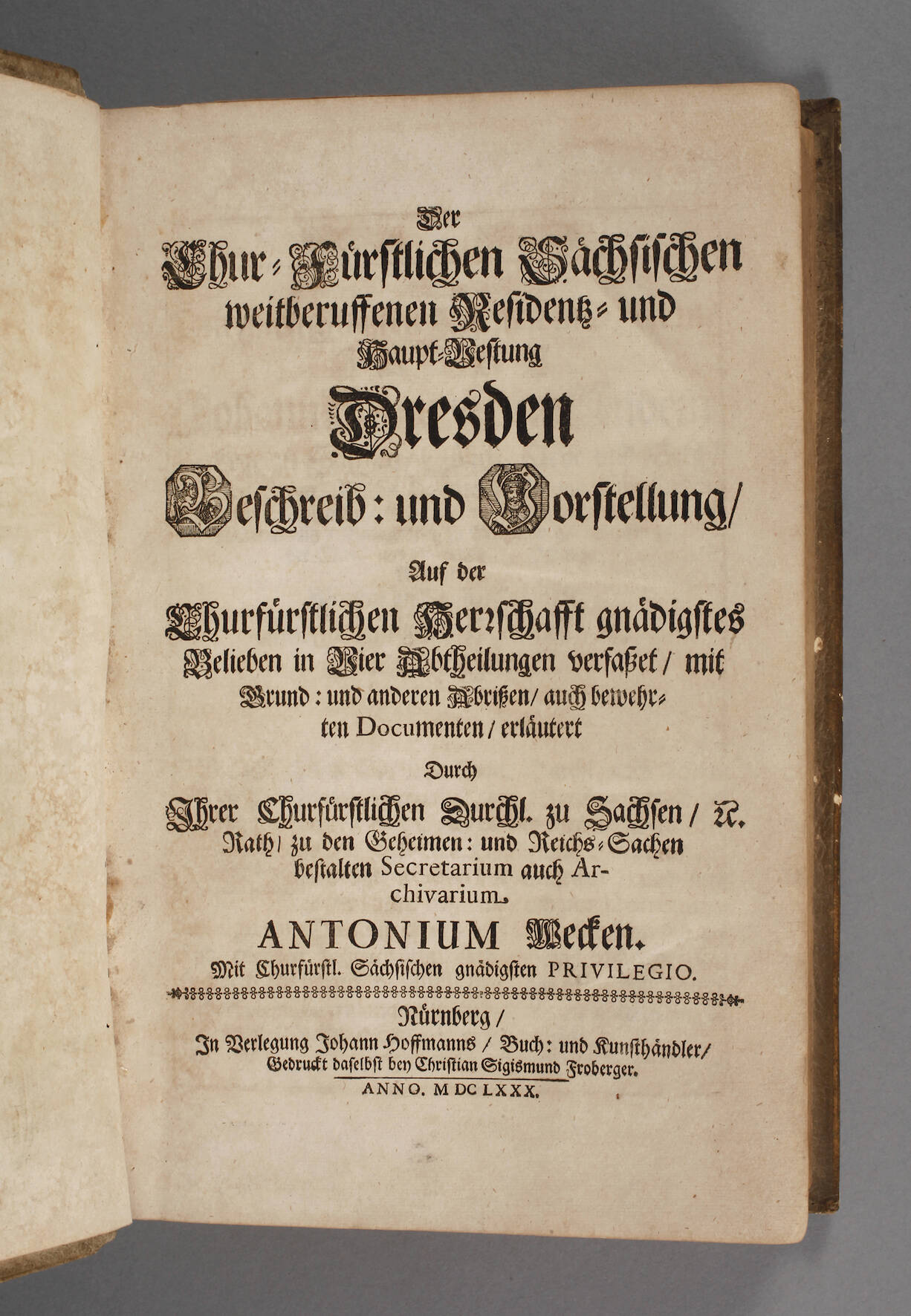 Anton Weck, Beschreibung Festung Dresden 1680