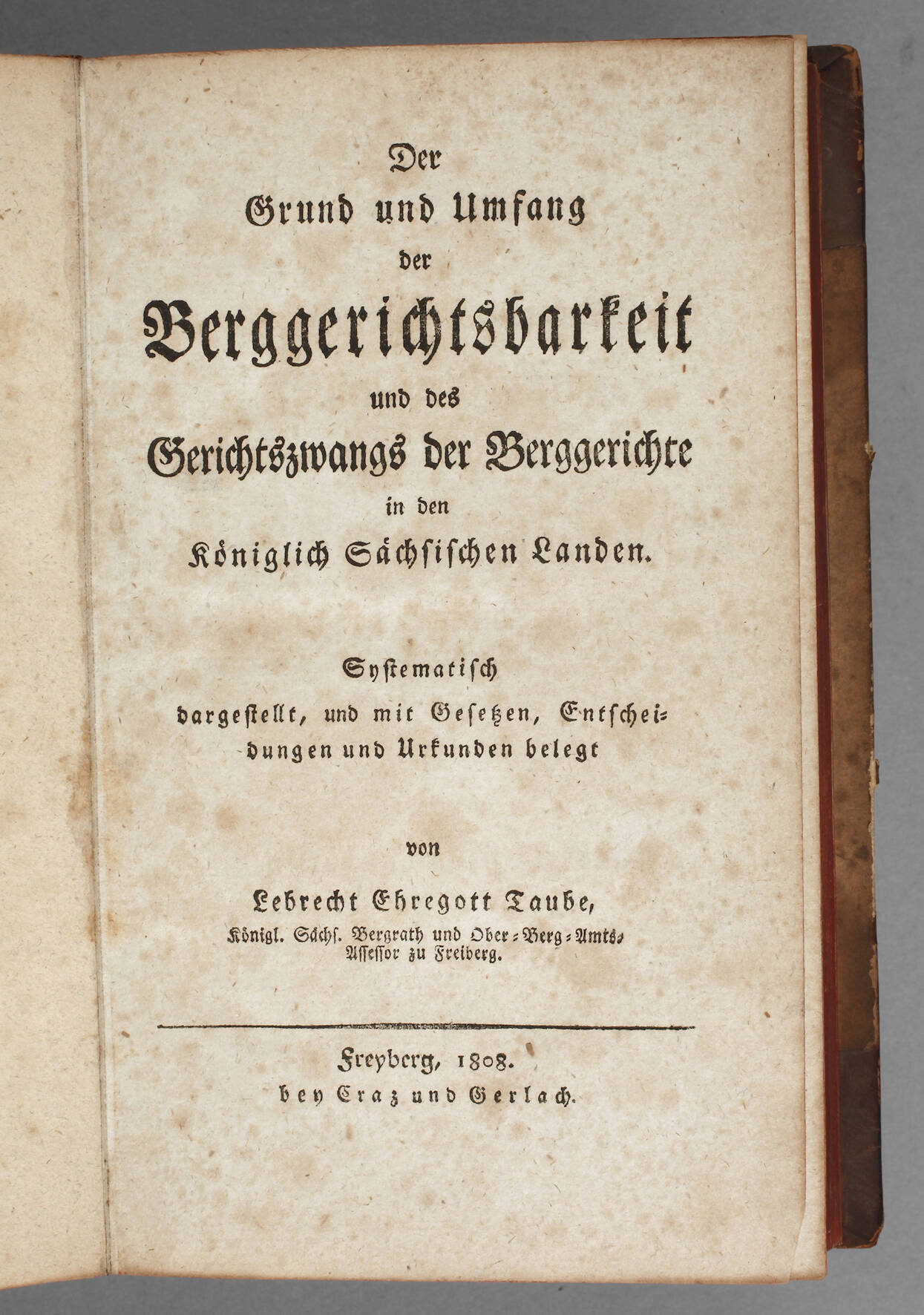 Der Grund und Umfang der Berggerichtsbarkeit