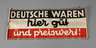 Werbeplakat Deutsche Waren