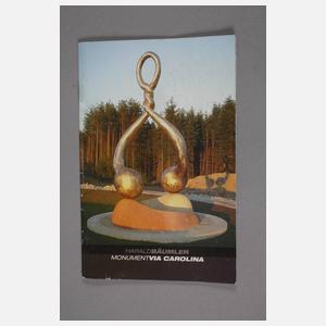 Harald Bäumler, Monument "Via Carolina"