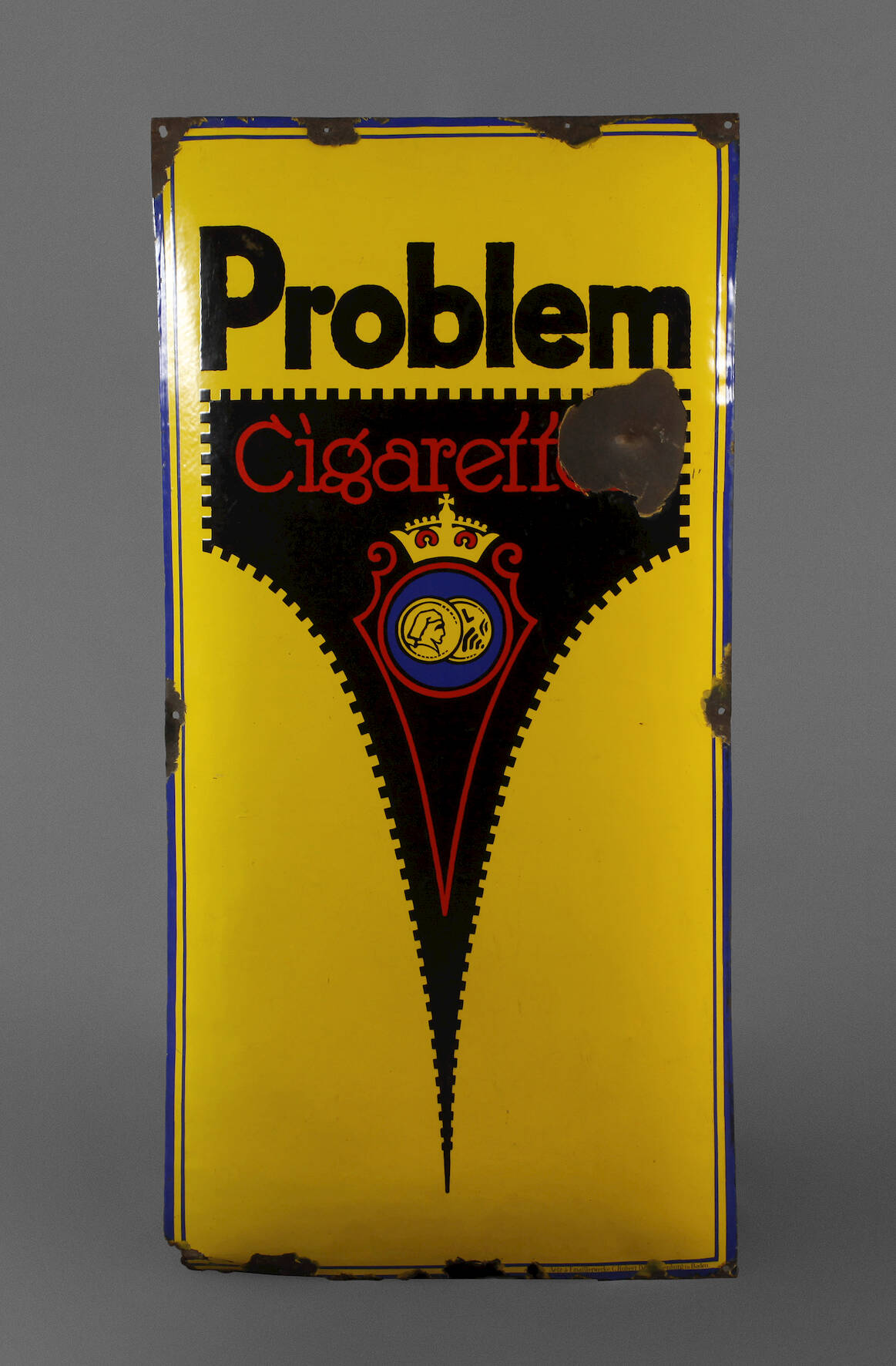 Emailleschild Problem Cigaretten