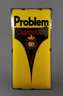 Emailleschild Problem Cigaretten