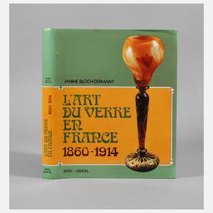 L´Art du Verre en France 1860-1914