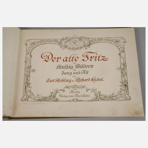 Der Alte Fritz in 50 Bildern