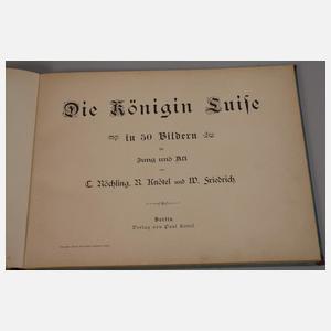 Die Königin Luise in 50 Bildern