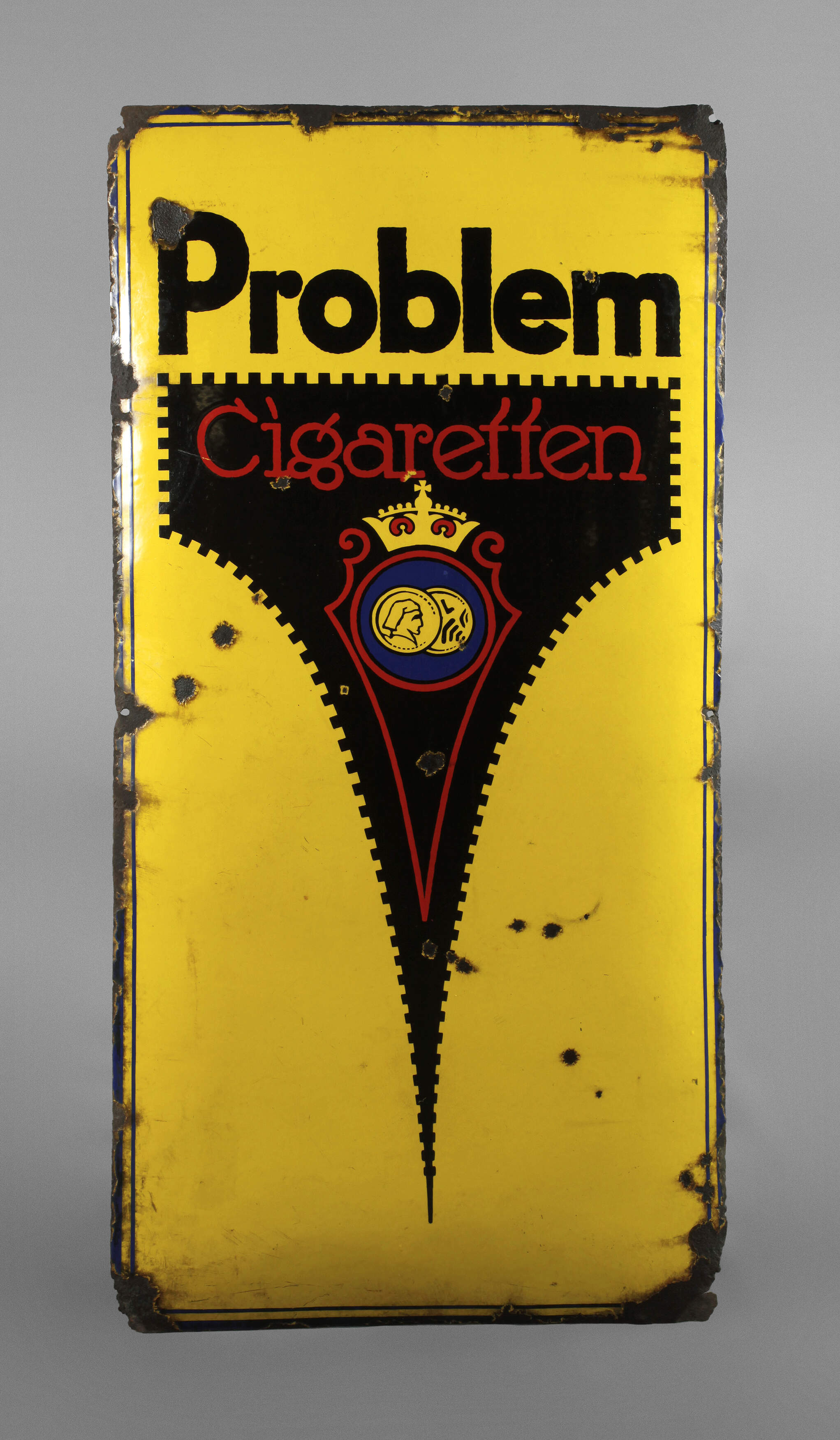 Emailleschild Problem Cigaretten