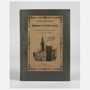 Geschichte und Beschreibung des Rathauses Danzig