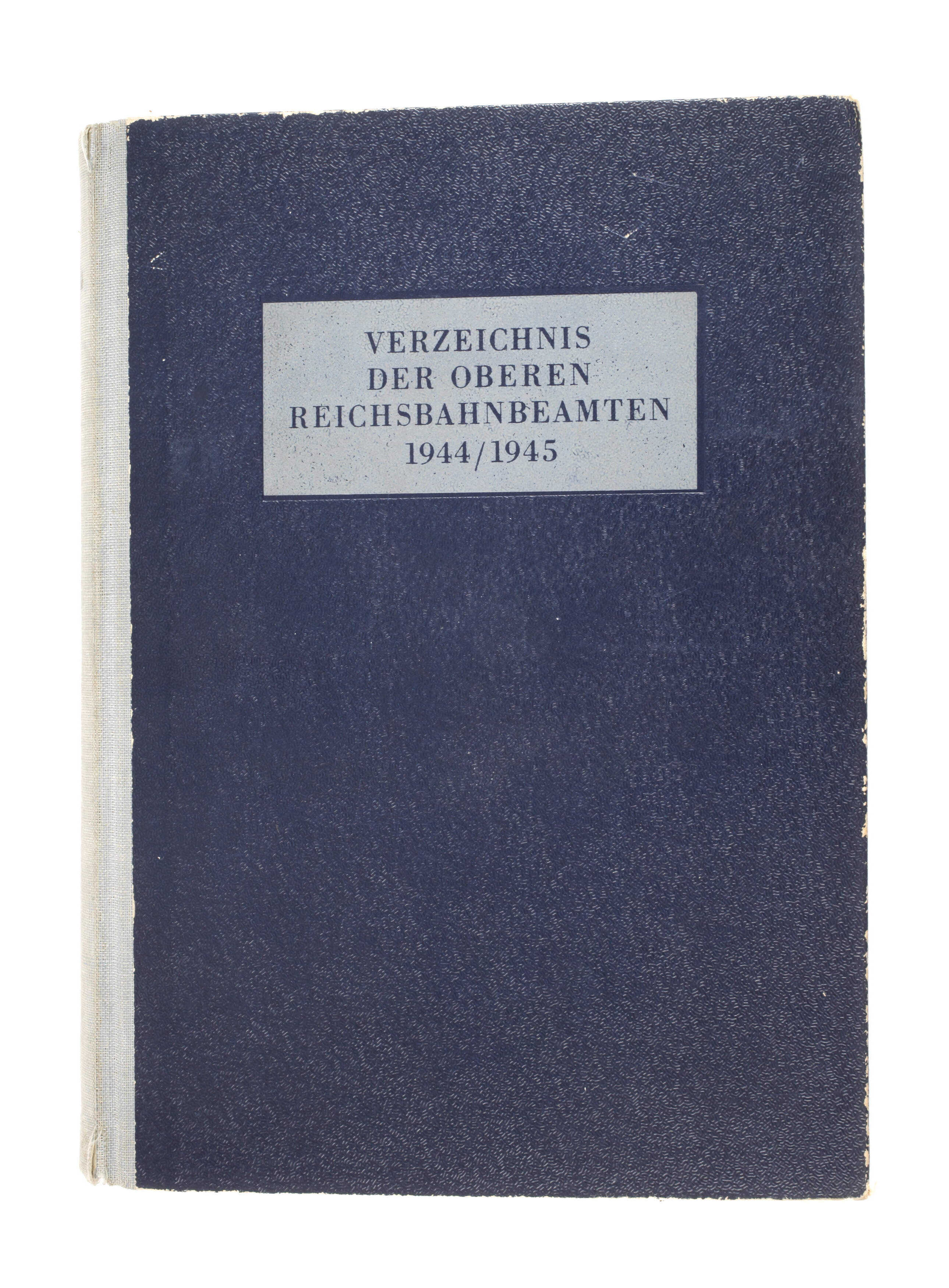 Verzeichnis der oberen Reichsbahnbeamten 1944/1945