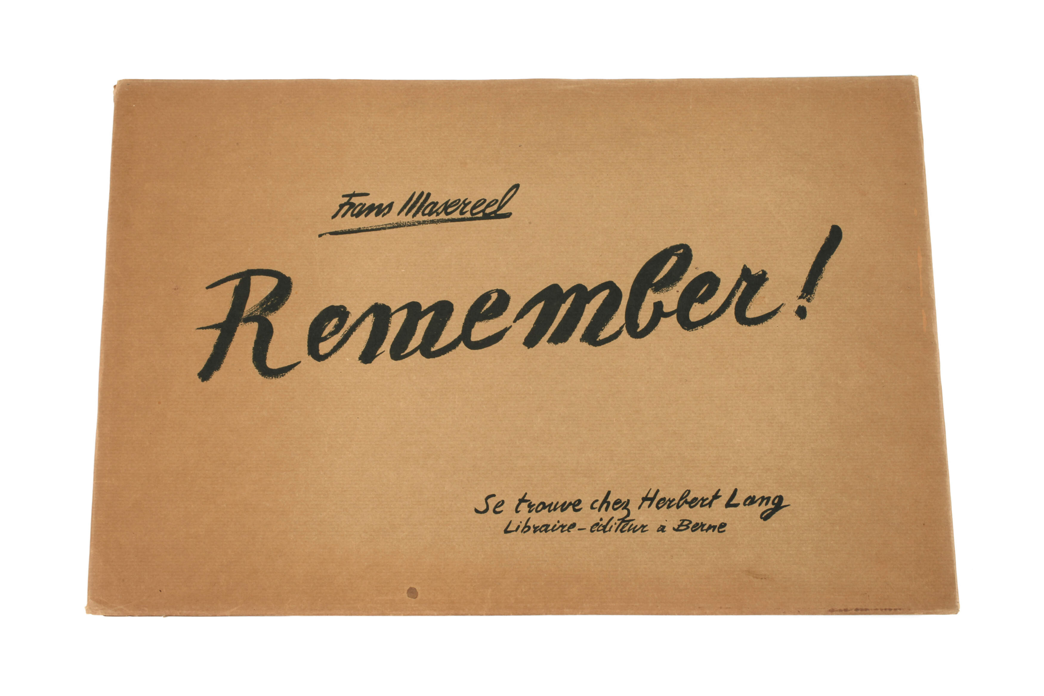 Frans Masereel Remember!