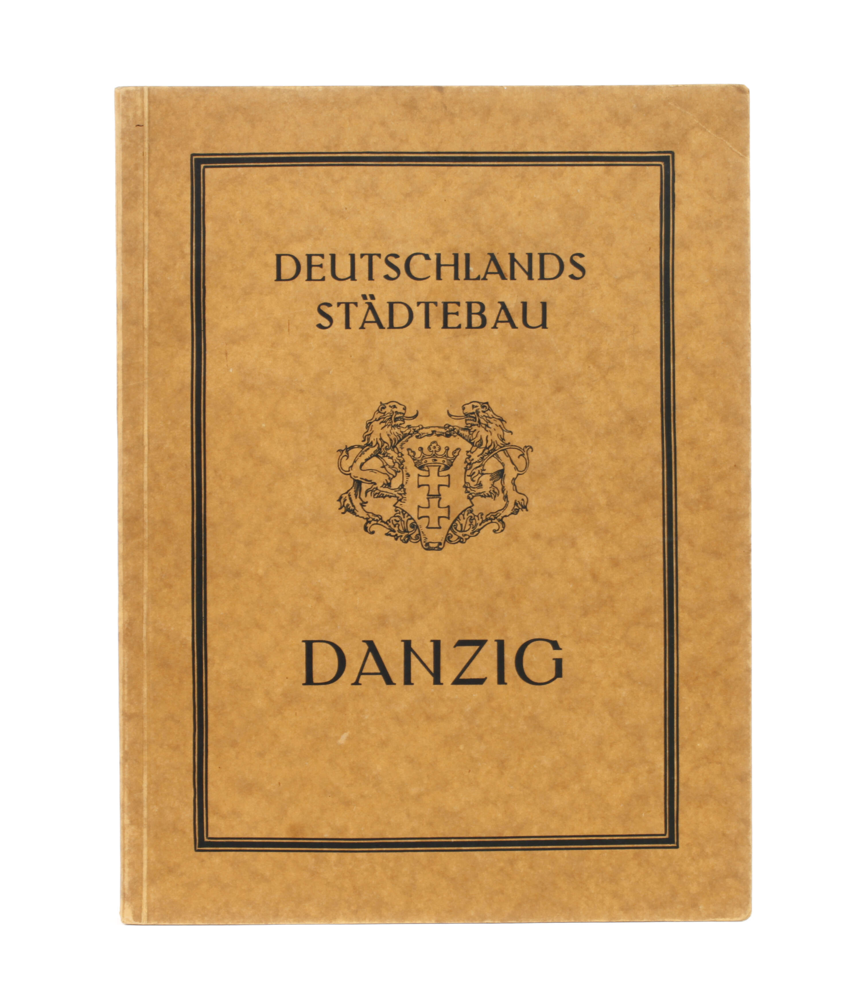 Deutschlands Städtebau Danzig