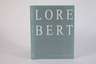 Lore Bert, "Stille"