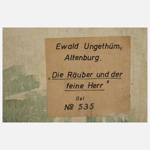 Ewald Ungethüm, "Die Räuber und der feine Herr!"