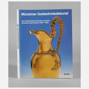 Münchner Goldschmiedekunst
