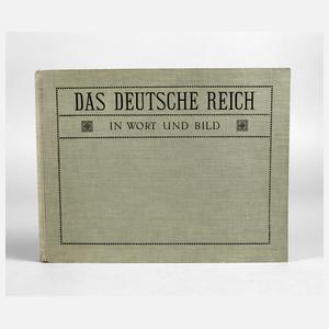 Das Deutsche Reich in Wort und Bild