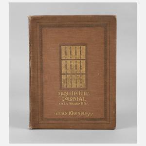 Kolonialarchitektur Argentiniens mit Autograf des Verfassers