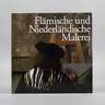 Bildband Flämische und Niederländische Malerei