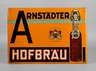 Werbeschild Arnstädter Hofbräu
