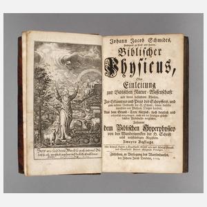 Johann Jacob Schmidts Biblischer Physicus