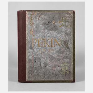 Péking Histoire et Description