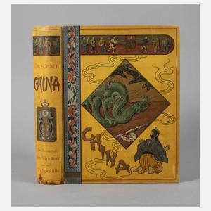 China – Schilderungen aus Leben und Geschichte