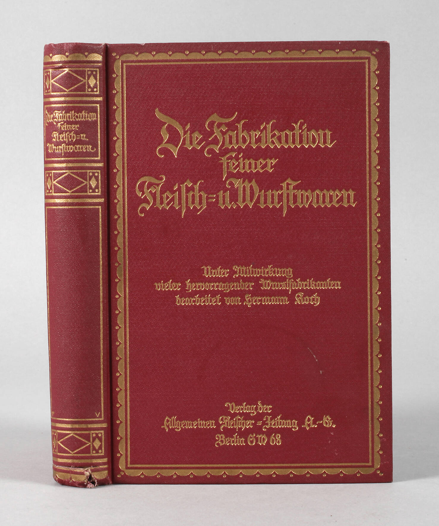 Die Fabrikation feiner Fleisch- und Wurstwaren