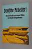 Klaus Staeck, "Deutsche Arbeiter! Die SPD…"