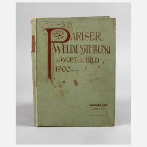 Die Pariser Weltausstellung in Wort und Bild