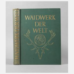 Waidwerk der Welt
